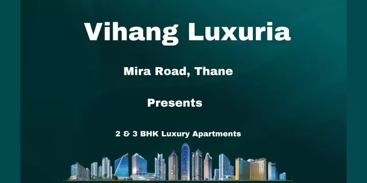 vihang luxuria