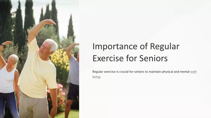 importance of regular exercise for seniors