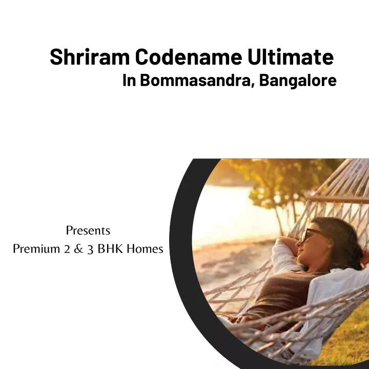 shriram codename ultimate in bommasandra bangalore