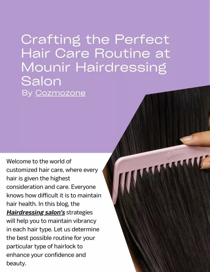 crafting the perfect hair care routine at mounir