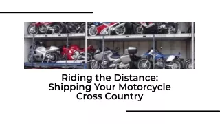 Riding the Distance: Shipping Your Motorcycle Cross Country