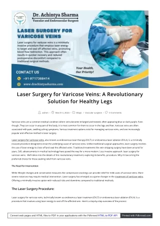 Discovering the latest advancements in varicose vein laser surgery