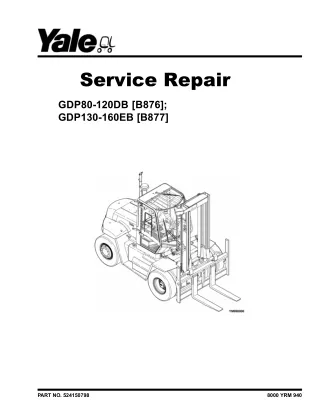 YALE (B877) GDP130EB LIFT TRUCK Service Repair Manual