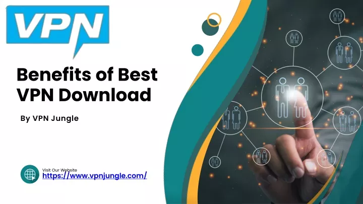 benefits of best vpn download