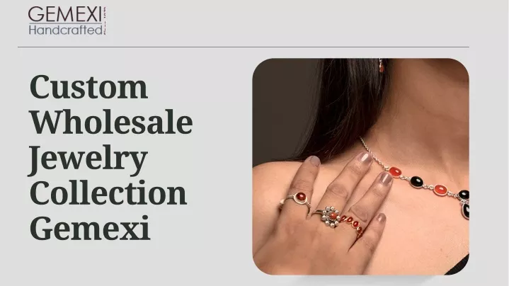 custom wholesale jewelry collection gemexi