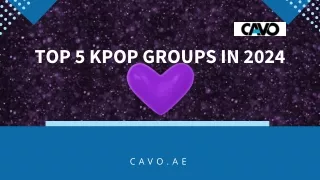 Top 5 Kpop Groups in 2024