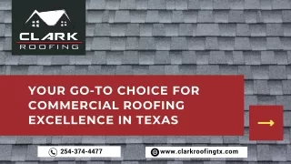 Premier Choice for Commercial Roofing Perfection in Texas| Clark Roofing