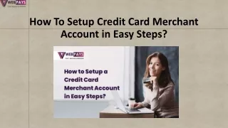 How to setup credit card merchant account?