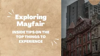 Exploring Mayfair - inside tips on the top things to experience