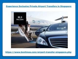 Experience Exclusive Private Airport Transfers in Singapore