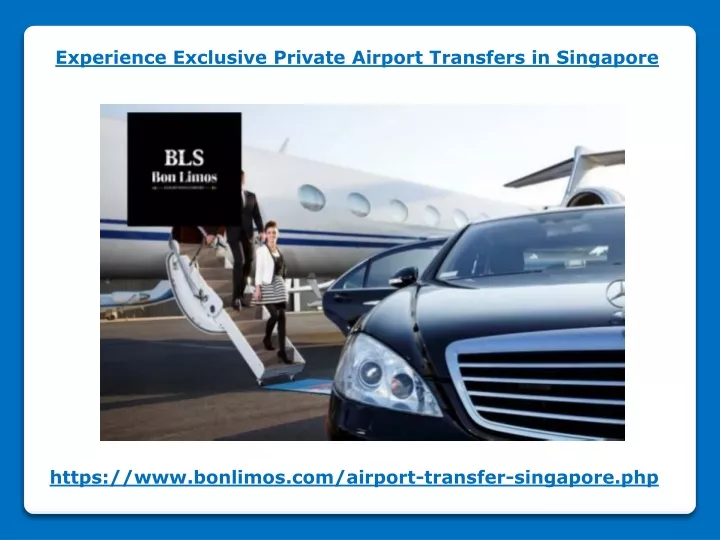 experience exclusive private airport transfers