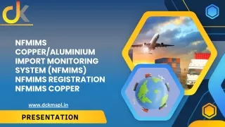 Integrating NFMIMS for Monitoring Imports of Copper and Aluminum