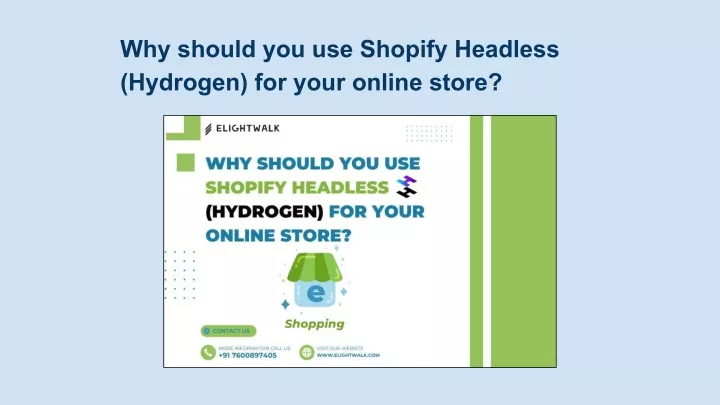 why should you use shopify headless hydrogen