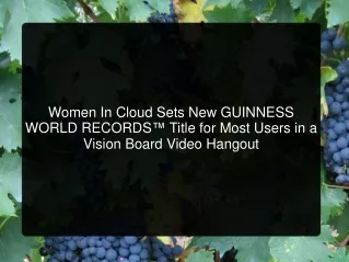 Women In Cloud Sets New GUINNESS WORLD RECORDS™ Title for Most Users in a Vision Board Video Hangout