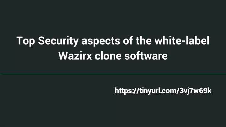 top security aspects of the white label wazirx clone software