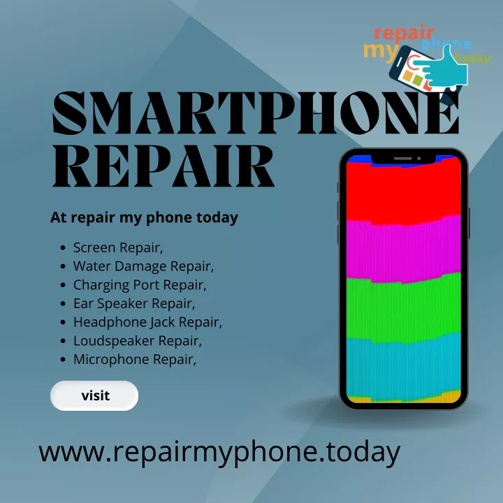 smartphone repair at repair my phone today