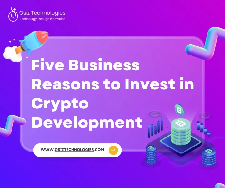 five business reasons to invest in crypto
