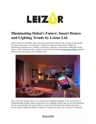 Illuminating Dubai's Future: Smart Homes  and Lighting Trends by Leizur Ltd