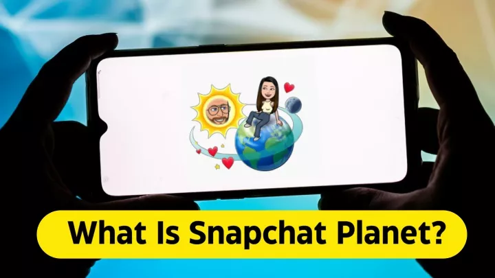 what is snapchat planet