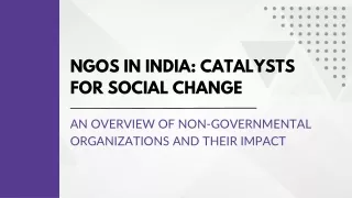 NGOs in India Catalysts for Social Change