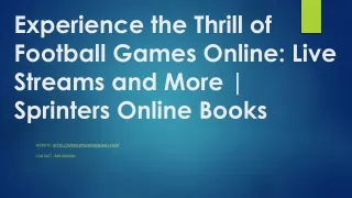 Experience the Thrill of Football Games Online sprinter