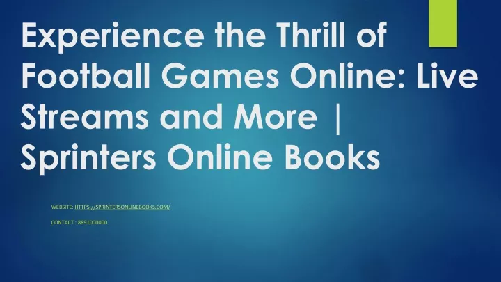 experience the thrill of football games online live streams and more sprinters online books