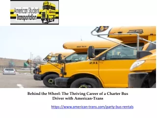 Behind the Wheel The Thriving Career of a Charter Bus Driver with American-Trans