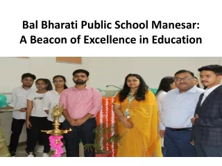 Bal Bharati Public School Manesar: A Beacon of Excellence in Education