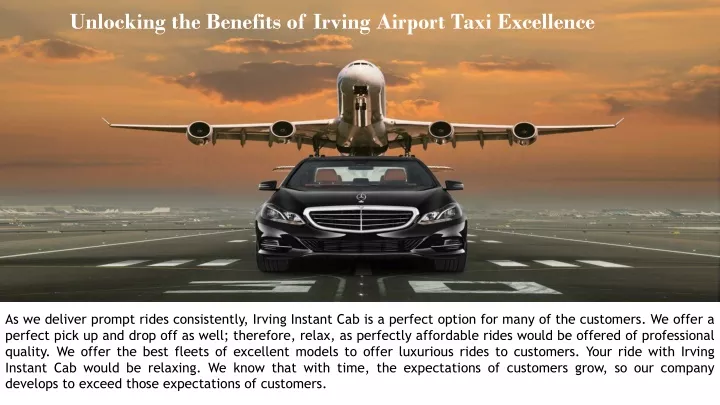 unlocking the benefits of irving airport taxi