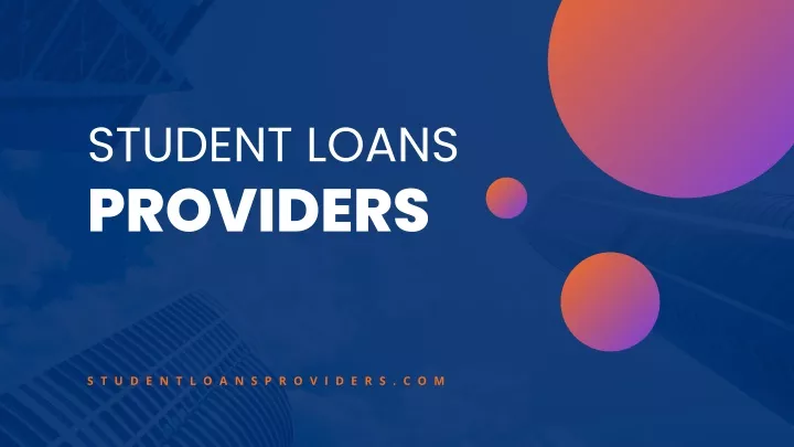 student loans providers