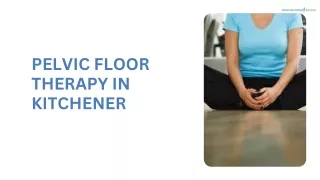 Pelvic Floor Therapy in Kitchener