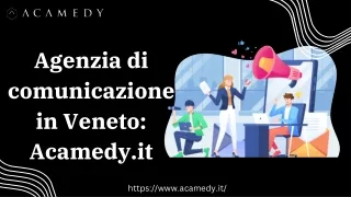 Agenzia di comunicazione in Veneto: Acamedy.it