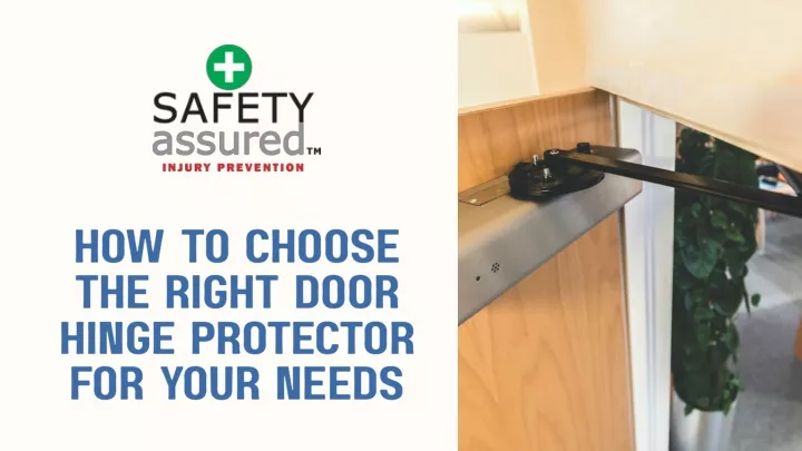 how to choose the right door hinge protector