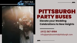 Pittsburgh Party Bus Elevate your Wedding Celebrations to New Heights