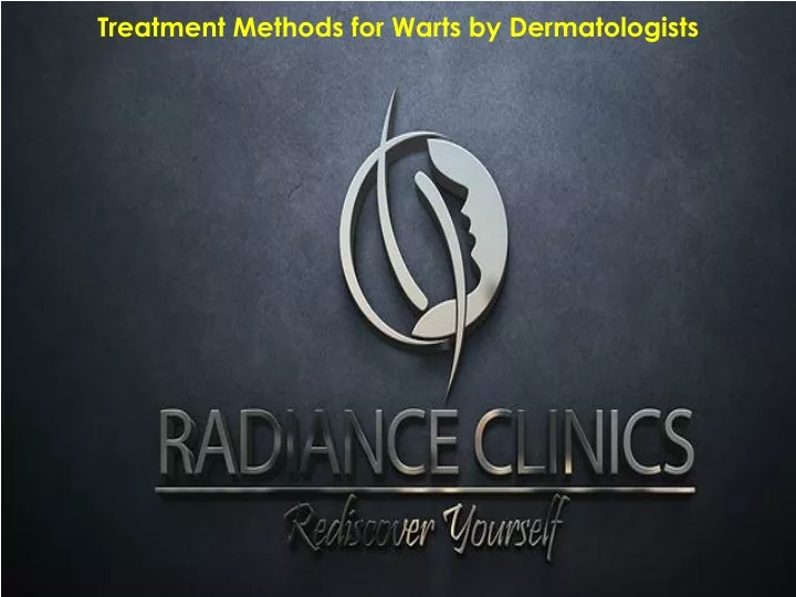 treatment methods for warts by dermatologists