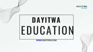 DAYITWA EDUCATION PPT