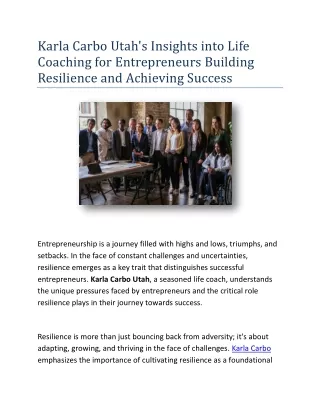 Karla Carbo Utah's Insights into Life Coaching for Entrepreneurs Building Resilience and Achieving Success