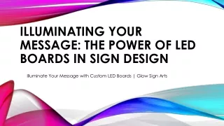 Illuminating Your Message: The Power of LED Boards in Sign Design