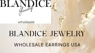 Wholesale Earrings USA : Elevate Your Style with Blandice Jewelry