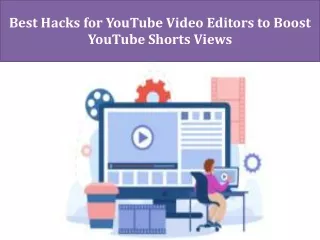 Best Hacks for YouTube Video Editors to Boost YouTube Shorts Views