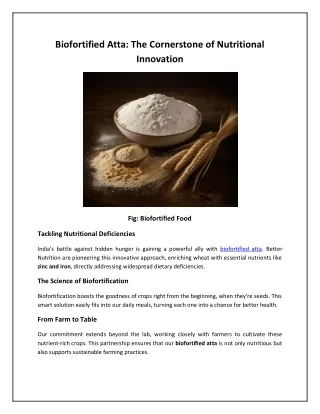Biofortified Atta: The Cornerstone of Nutritional  Innovation