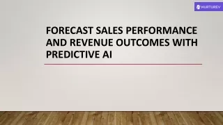 Forecast Sales Performance and Revenue Outcomes With Predictive AI