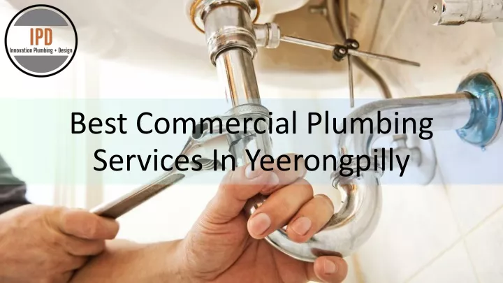 best commercial plumbing services in yeerongpilly