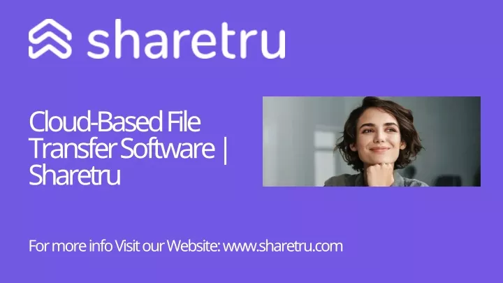 cloud based file transfer software sharetru