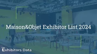 maison objet exhibitor list 2024