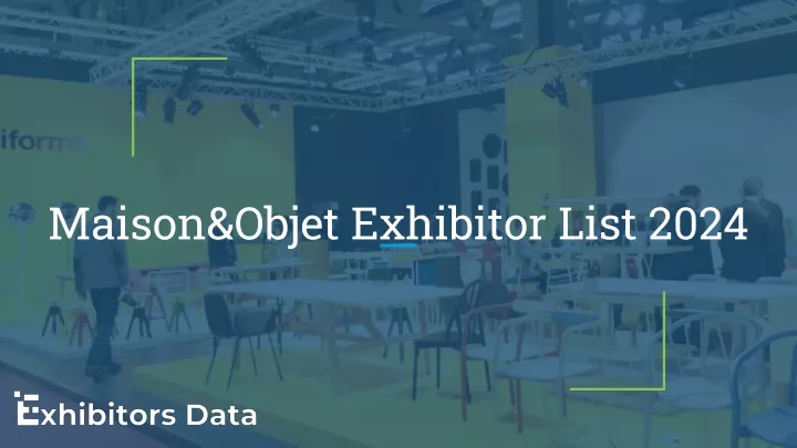 maison objet exhibitor list 2024