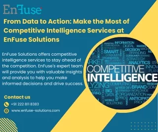 Make the Most of Competitive Intelligence Services at EnFuse Solutions