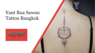Yant Bua Sawan Tattoos in Bangkok