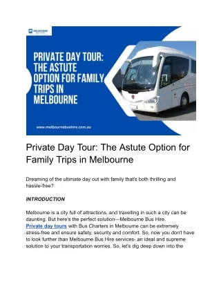 Tailored Family Excursions: Private Day Tours by Melbourne Bus Hire
