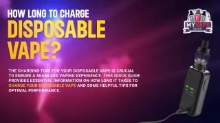 How Long To Charge Disposable Vape?